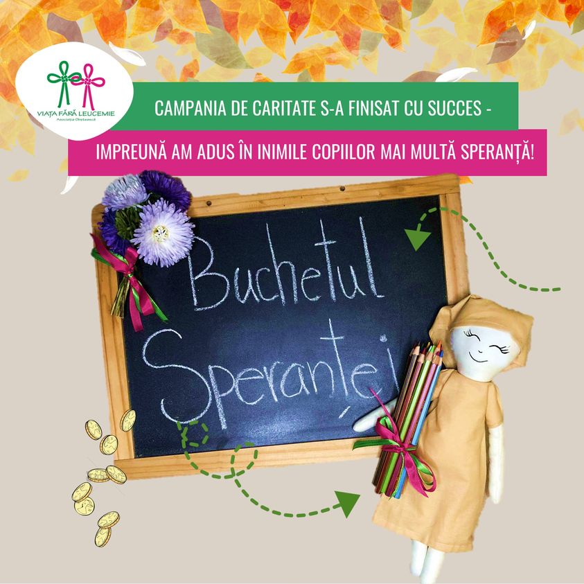 CAMPANIA "Buchetul speranței" -  IMPREUNĂ AM ADUS ÎN INIMILE COPIILOR MAI MULTĂ SPERANȚĂ!