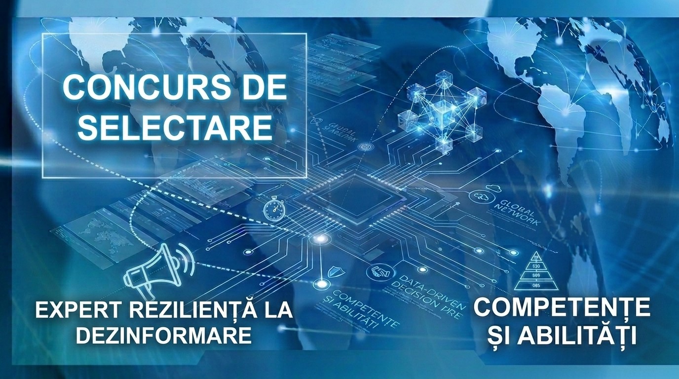 Concurs de selectare a unui expert în reziliență la dezinformare