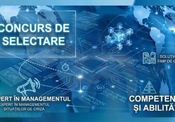 Concurs de selectare a unui expert în managementul situațiilor de criză