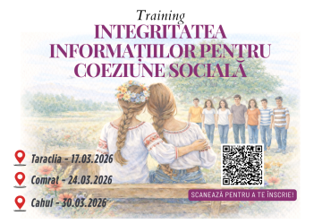 Anunț de selectare a participanților la trainingul „Integritatea informațiilor pentru coeziune socială”